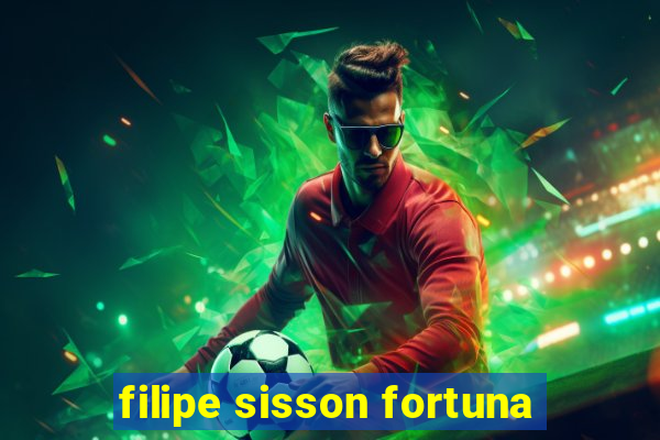 filipe sisson fortuna